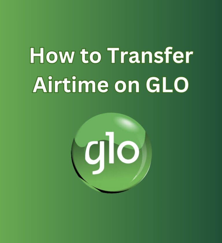 How To Transfer Airtime On Glo