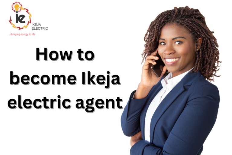 How To Become Ikeja Electric Agent